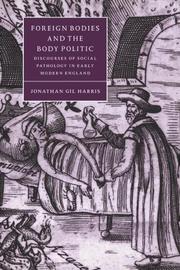 Cover of: Foreign Bodies and the Body Politic by Jonathan Gil Harris