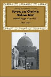 Cover of: Poverty and Charity in Medieval Islam: Mamluk Egypt, 12501517 (Cambridge Studies in Islamic Civilization)