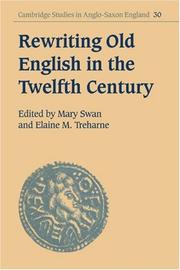 Cover of: Rewriting Old English in the Twelfth Century (Cambridge Studies in Anglo-Saxon England)