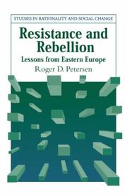 Cover of: Resistance and Rebellion: Lessons from Eastern Europe (Studies in Rationality and Social Change)