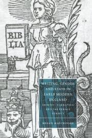 Cover of: Writing, Gender and State in Early Modern England by Megan Matchinske