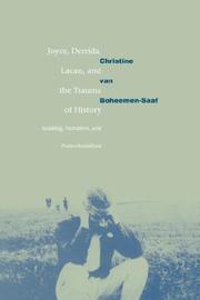 Cover of: Joyce, Derrida, Lacan and the Trauma of History by Christine van Boheemen