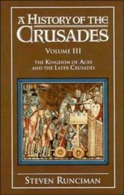 Cover of: A History of the Crusades by Sir Steven Runciman