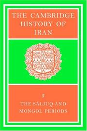 Cover of: The Cambridge History of Iran Volume 5 The Saljuq and Mongol Periods by J. A. Boyle