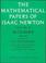 Cover of: The Mathematical Papers of Isaac Newton (The Mathematical Papers of Sir Isaac Newton)