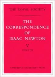 Cover of: The correspondence of Isaac Newton