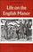 Cover of: Life on the English Manor: A Study of Peasant Conditions 11501400 (Cambridge Studies in Medieval Life and Thought: Fourth Series)