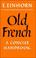 Cover of: Old French