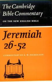The book of the prophet Jeremiah, chapters 26-52 by Ernest W. Nicholson