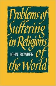 Cover of: Problems of Suffering in Religions of the World by John Bowker