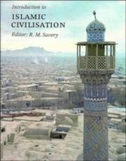 Cover of: Introduction to Islamic civilisation by edited by R. M. Savory.