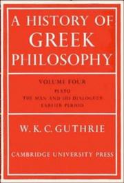 Cover of: A History of Greek Philosophy (Plato - The Man & His Dialogues - Earlier Period) by W. K. C. Guthrie