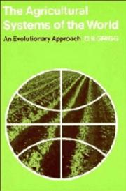 Cover of: The agricultural systems of the world: an evolutionary approach