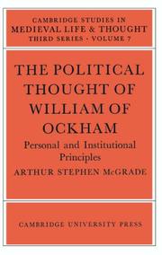 Cover of: The political thought of William of Ockham: personal and institutional principles