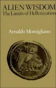 Cover of: Alien Wisdom by Arnaldo Momigliano