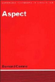 Cover of: Aspect: an introduction to the study of verbal aspect and related problems