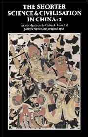 Cover of: The Shorter Science and Civilisation in China by Colin A. Ronan