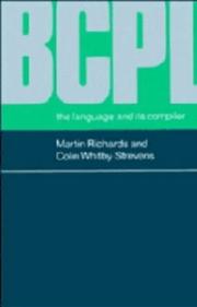 Cover of: BCPL, the language and its compiler