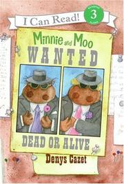 Cover of: Minnie and Moo, wanted dead or alive
