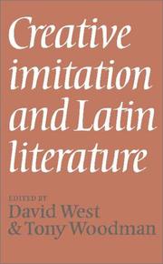 Cover of: Creative imitation and Latin literature by edited by David West & Tony Woodman.