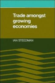 Cover of: Trade amongst growing economies by Ian Steedman