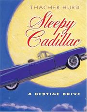 Cover of: Sleepy Cadillac by Thacher Hurd