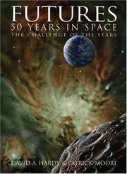 Cover of: Futures: 50 Years in Space: The Challenge of the Stars