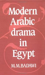 Cover of: Modern Arabic Drama in Egypt by M. M. Badawi