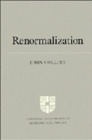 Cover of: Renormalization by John C. Collins