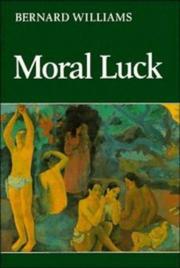 Cover of: Moral Luck: Philosophical Papers 19731980