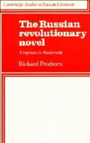 Cover of: The Russian revolutionary novel: Turgenev to Pasternak