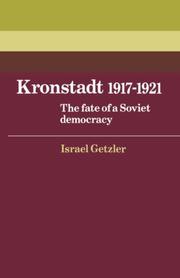 Cover of: Kronstadt 1917-1921 by Israel Getzler