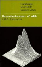 Thermoluminescence of solids by S. W. S. McKeever