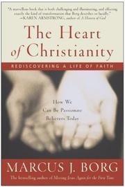 Cover of: The Heart of Christianity: Rediscovering a Life of Faith