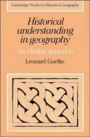 Cover of: Historical understanding in geography: an idealist approach