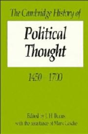 Cover of: The Cambridge history of political thought, 1450-1700 by edited by J.H. Burns with the assistance of Mark Goldie.