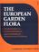Cover of: The European garden flora