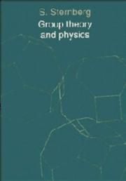 Cover of: Group theory and physics by Shlomo Sternberg