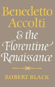 Cover of: Benedetto Accolti and the Florentine Renaissance