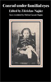 Cover of: Conrad under familial eyes by selected and edited by Zdzisław Najder ; translated by Halina Carroll-Najder.