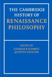 Cover of: The Cambridge history of Renaissance philosophy by general editor, Charles B. Schmitt ; editors, Quentin Skinner, Eckhard Kessler ; associate editor, Jill Kraye.