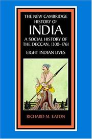 Cover of: A social history of the Deccan, 1300-1761 by Richard Maxwell Eaton