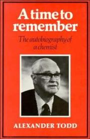 Cover of: A time to remember by Alexander R. Todd, Alexander R. Todd