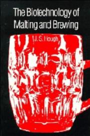 Cover of: The biotechnology of malting and brewing