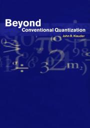 Cover of: Beyond Conventional Quantization