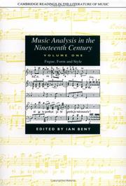 Music analysis in the nineteenth century by Ian D. Bent, John Stevens, Peter le Huray