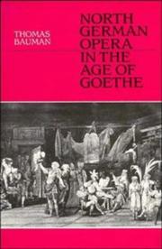 Cover of: North German opera in the age of Goethe