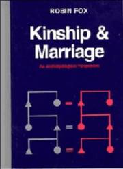 Cover of: Kinship and Marriage: An Anthropological Perspective (Cambridge Studies in Social and Cultural Anthropology)