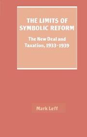 Cover of: The limits of symbolic reform: the New Deal and taxation, 1933-1939