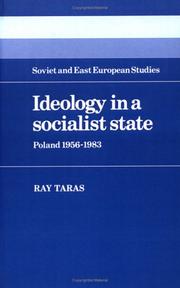 Cover of: Ideology in a Socialist State by Raymond Taras